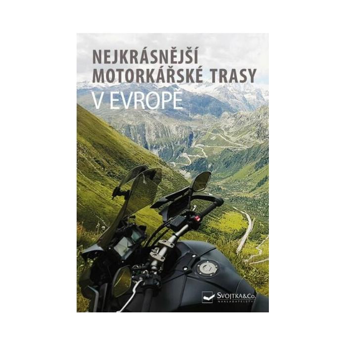 Nejkrásnější motorkářské trasy v Evropě